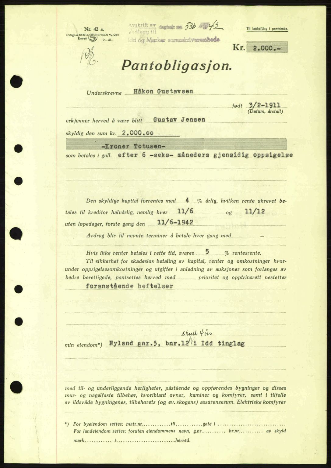 Idd og Marker sorenskriveri, AV/SAO-A-10283/G/Gb/Gbc/L0002: Pantebok nr. B4-9a, 1939-1945, Dagboknr: 536/1942