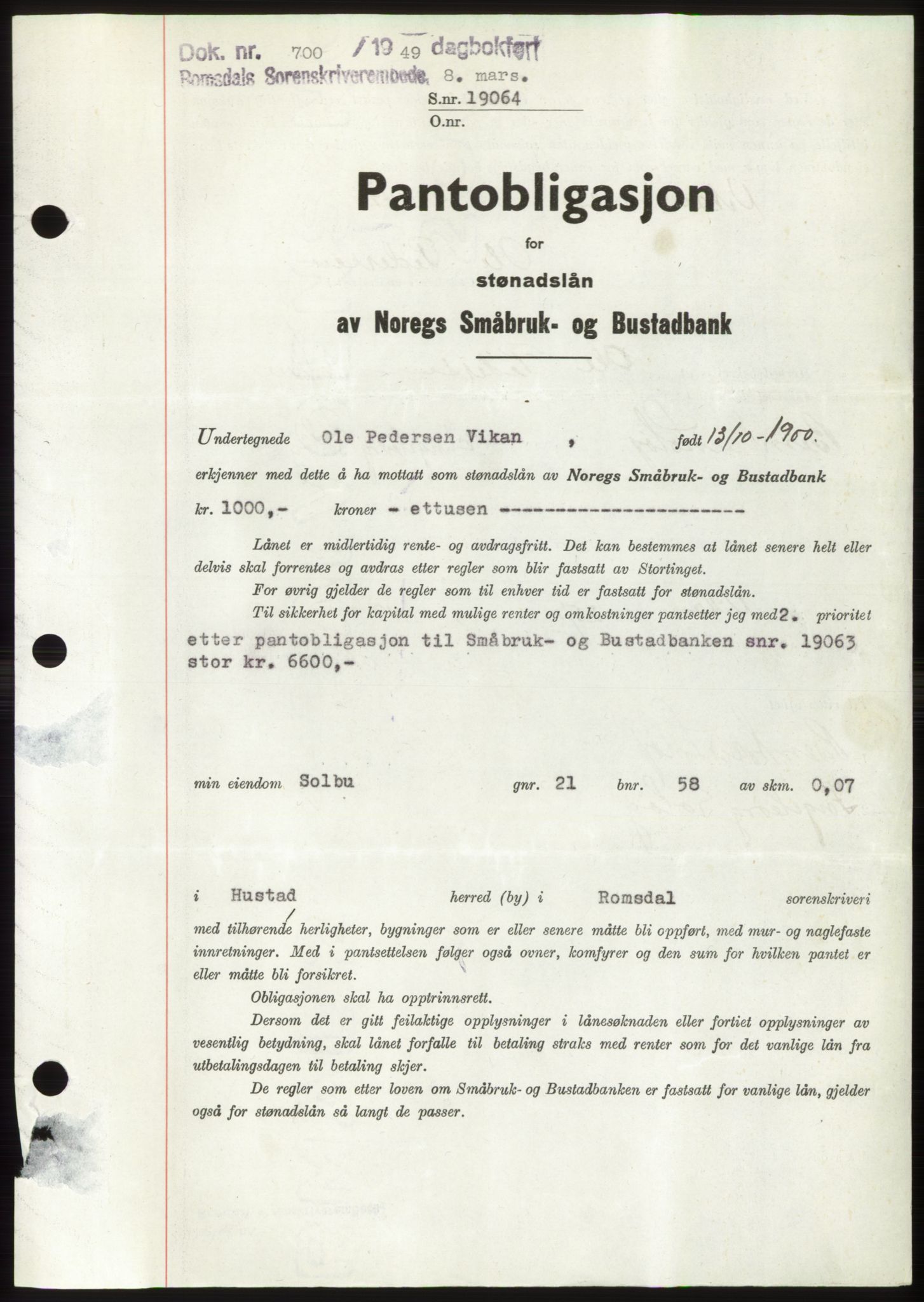 Romsdal sorenskriveri, SAT/A-4149/1/2/2C: Pantebok nr. B4, 1948-1949, Dagboknr: 700/1949
