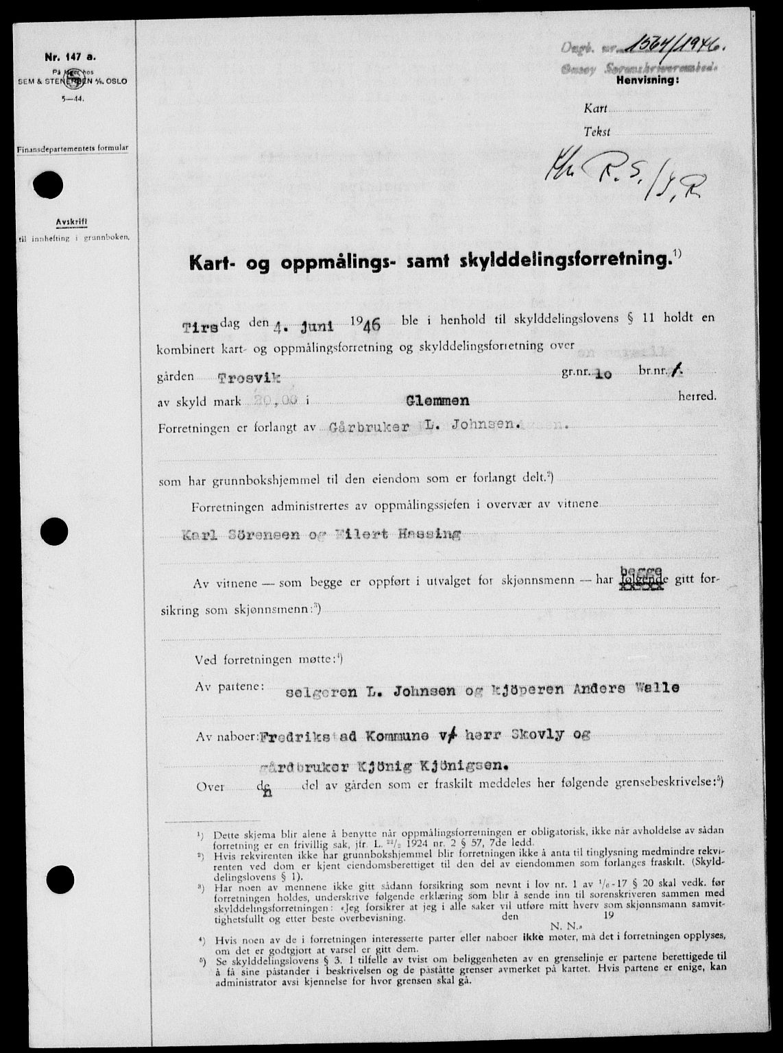 Onsøy sorenskriveri, SAO/A-10474/G/Ga/Gab/L0016: Pantebok nr. II A-16, 1946-1946, Dagboknr: 1564/1946