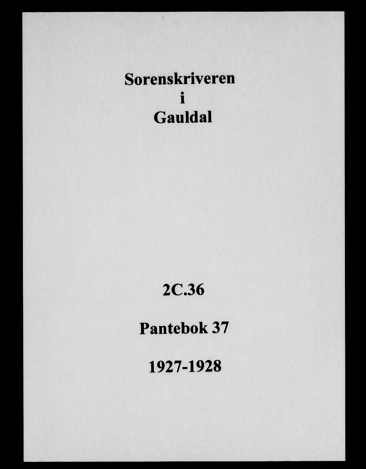 Gauldal sorenskriveri, SAT/A-0014/1/2/2C/L0036: Pantebok nr. 37, 1927-1928
