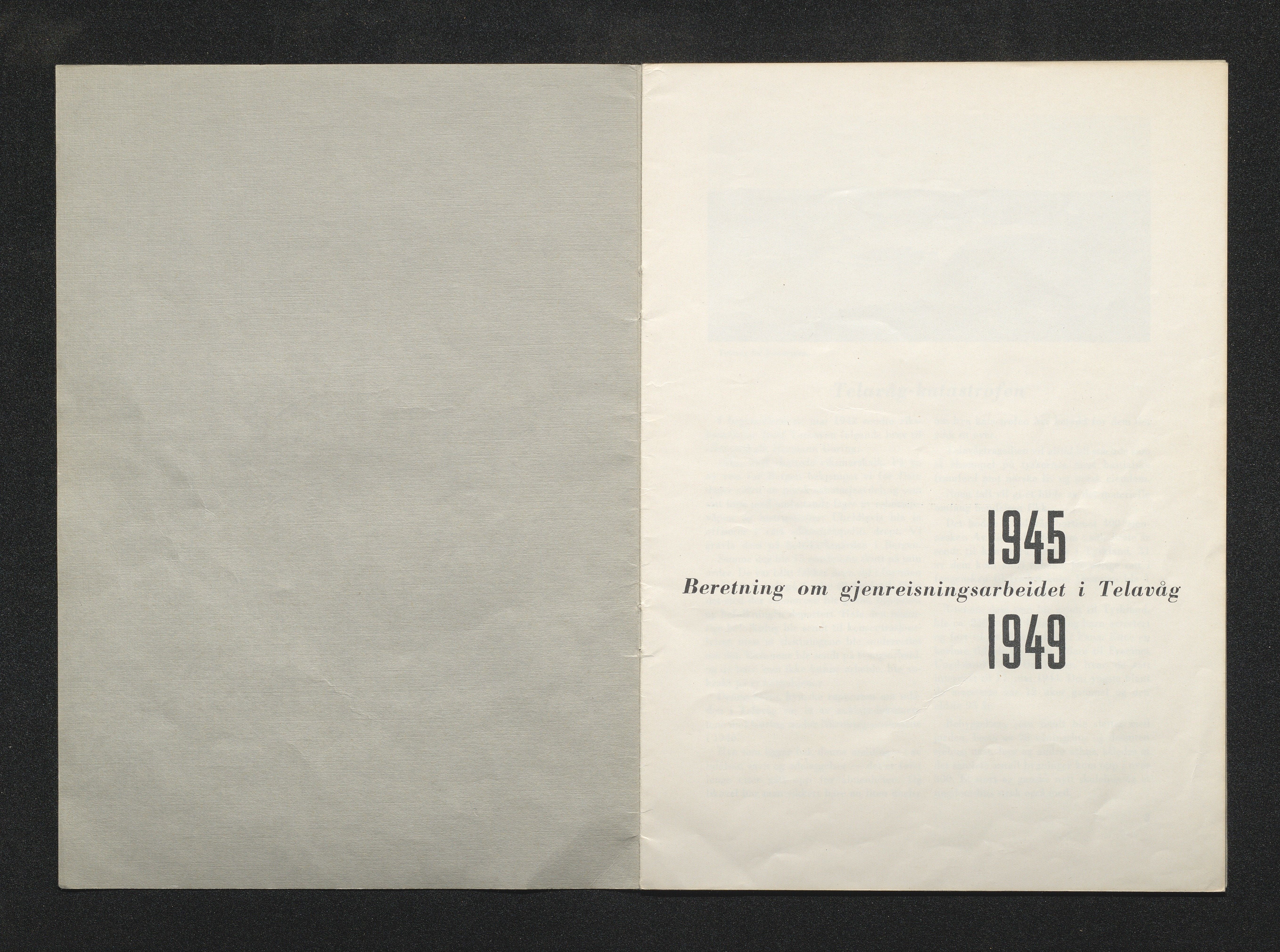 Sund kommune. Skulestyret, IKAH/1245-211/Ø/L0001/0002: Ymse trykksaker / Beretning om gjenreisningsarbeidet i Telavåg 1945 - 1949., 1952