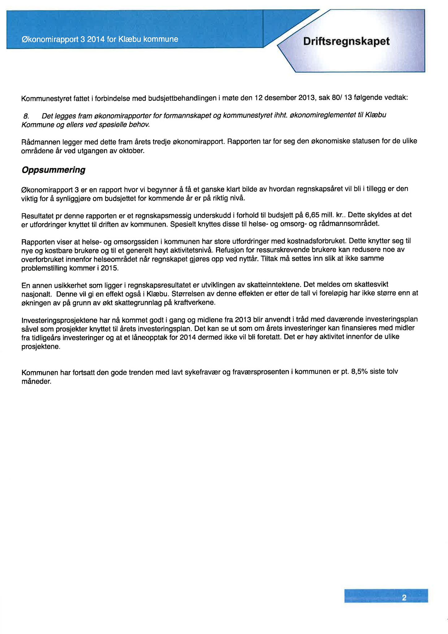 Klæbu Kommune, TRKO/KK/01-KS/L007: Kommunestyret - Møtedokumenter, 2014, s. 2092