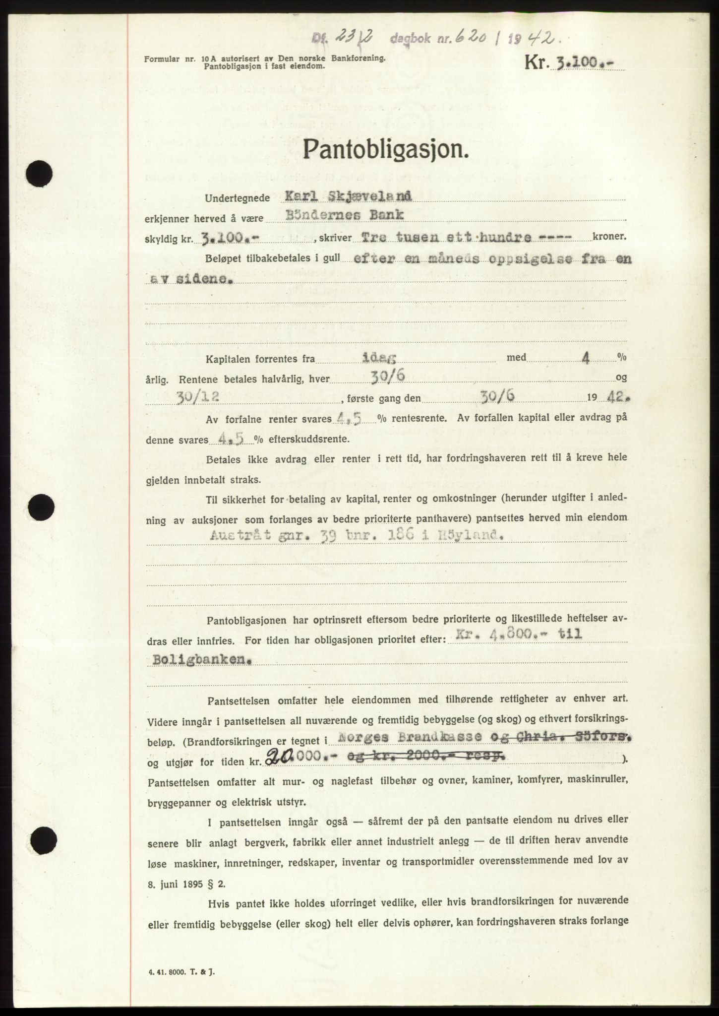 Jæren sorenskriveri, SAST/A-100310/03/G/Gba/L0082: Pantebok, 1942-1942, Dagboknr: 620/1942