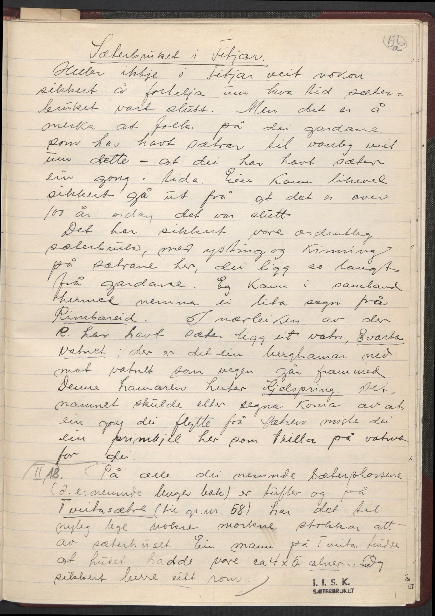 Instituttet for sammenlignende kulturforskning, RA/PA-0424/F/Fa/L0002/0005: Eske B02: / Nauthella, Knut: Sæterbruket i Sunnhordaland. Fyrebils materiale, 1932, s. 56a