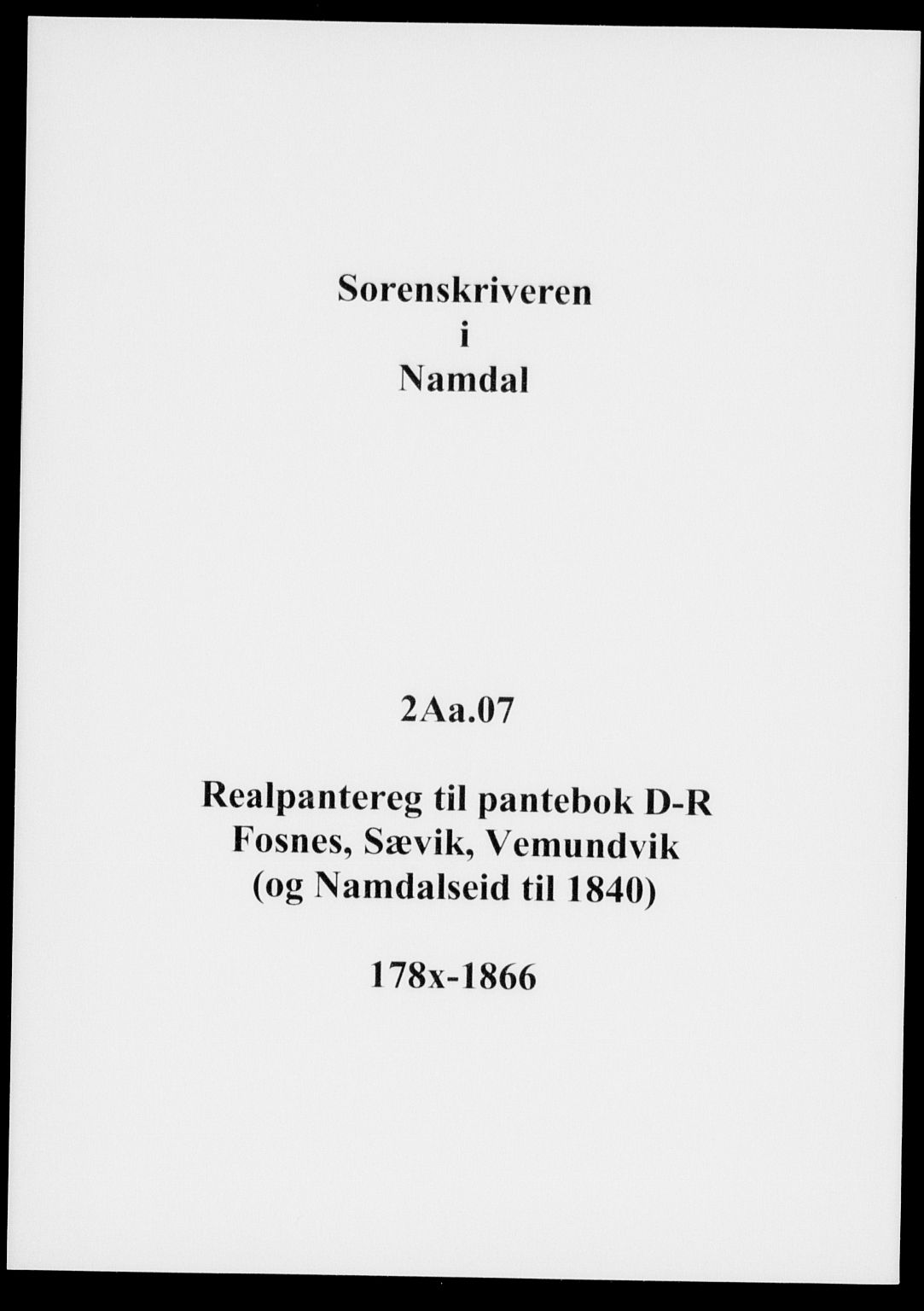Namdal sorenskriveri, SAT/A-4133/1/2/2A/2Aa/L0007: Panteregister nr. 7, 1780-1866