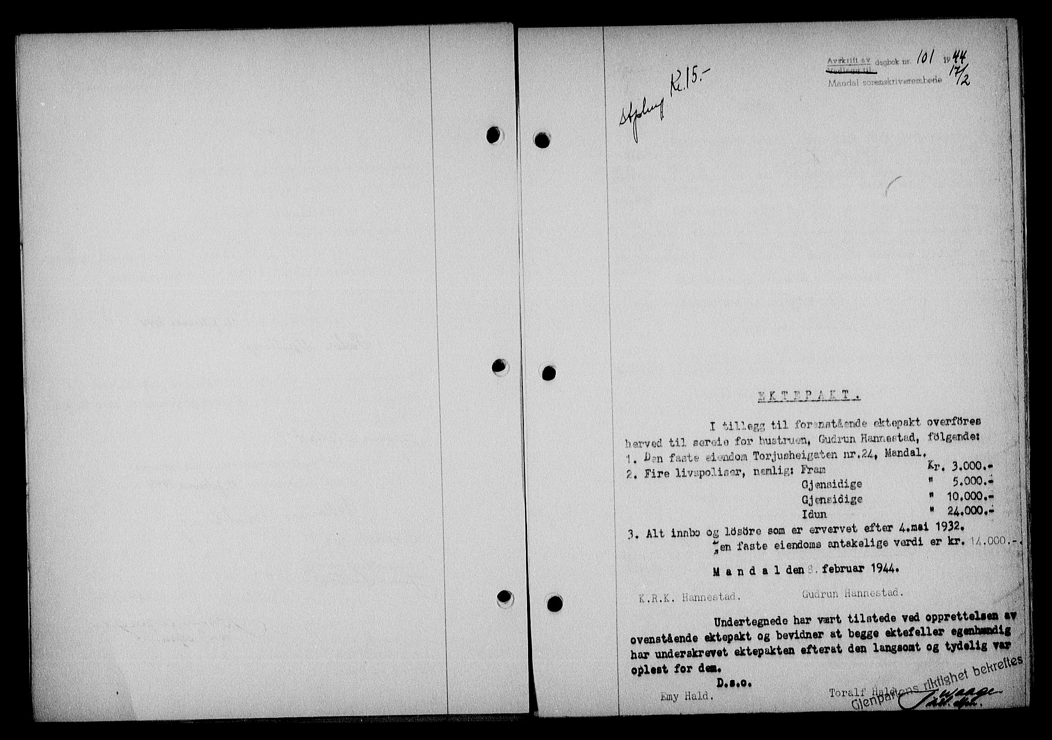 Mandal sorenskriveri, SAK/1221-0005/001/G/Gb/Gba/L0075: Pantebok nr. A-12, 1943-1944, Dagboknr: 101/1944