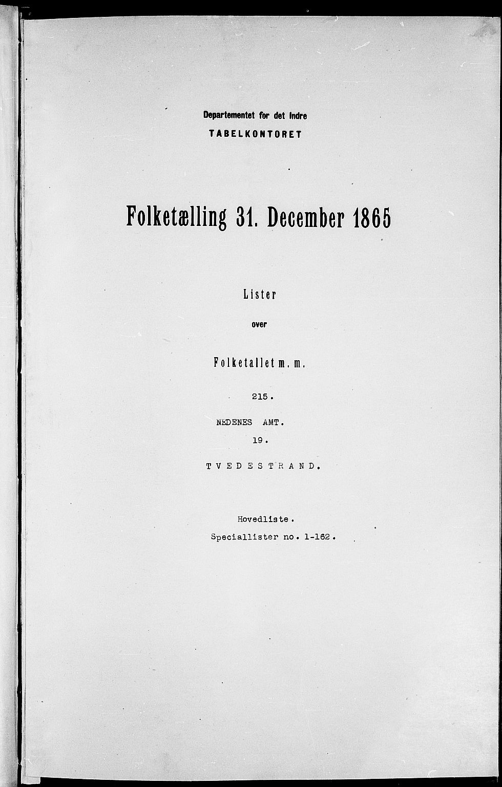 RA, Folketelling 1865 for 0902B Holt prestegjeld, Tvedestrand ladested, 1865, s. 3