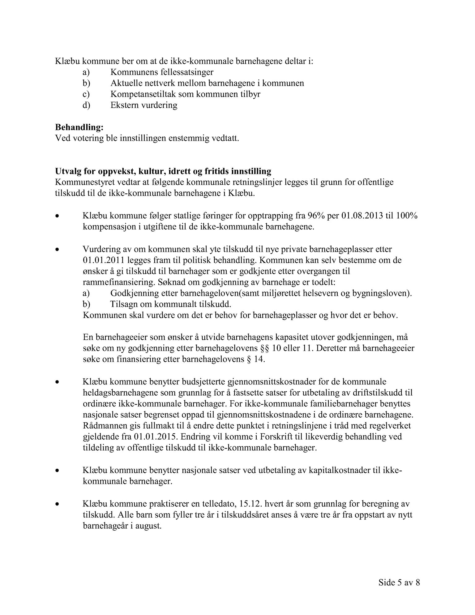 Klæbu Kommune, TRKO/KK/04-UO/L005: Utvalg for oppvekst - Møtedokumenter, 2014, s. 320