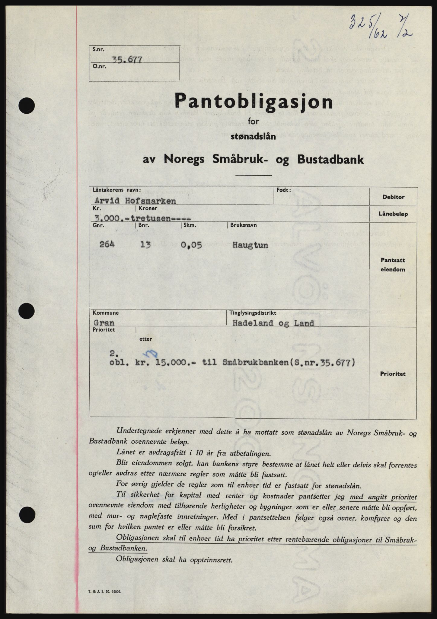 Hadeland og Land tingrett, SAH/TING-010/H/Hb/Hbc/L0047: Pantebok nr. B47, 1961-1962, Dagboknr: 325/1962