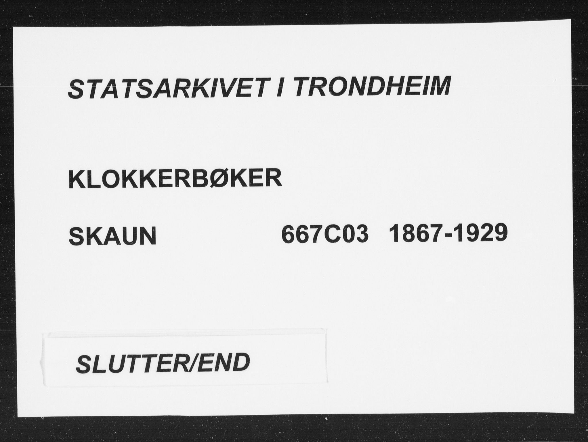 Ministerialprotokoller, klokkerbøker og fødselsregistre - Sør-Trøndelag, SAT/A-1456/667/L0798: Klokkerbok nr. 667C03, 1867-1929
