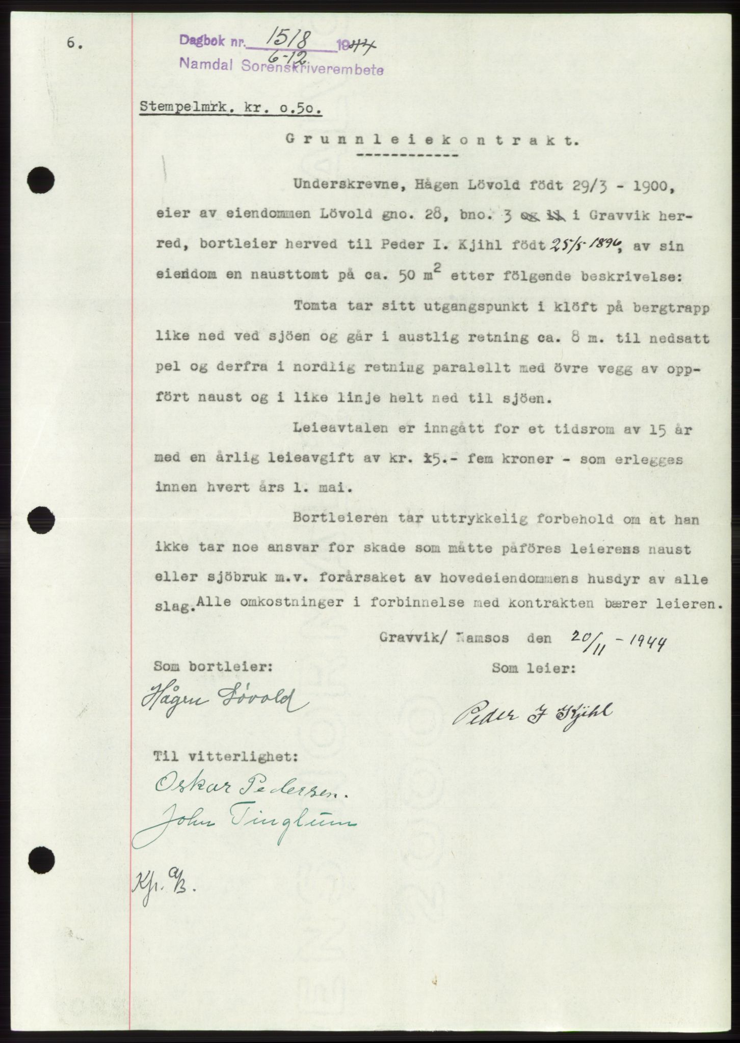 Namdal sorenskriveri, SAT/A-4133/1/2/2C: Pantebok nr. -, 1944-1945, Dagboknr: 1518/1944