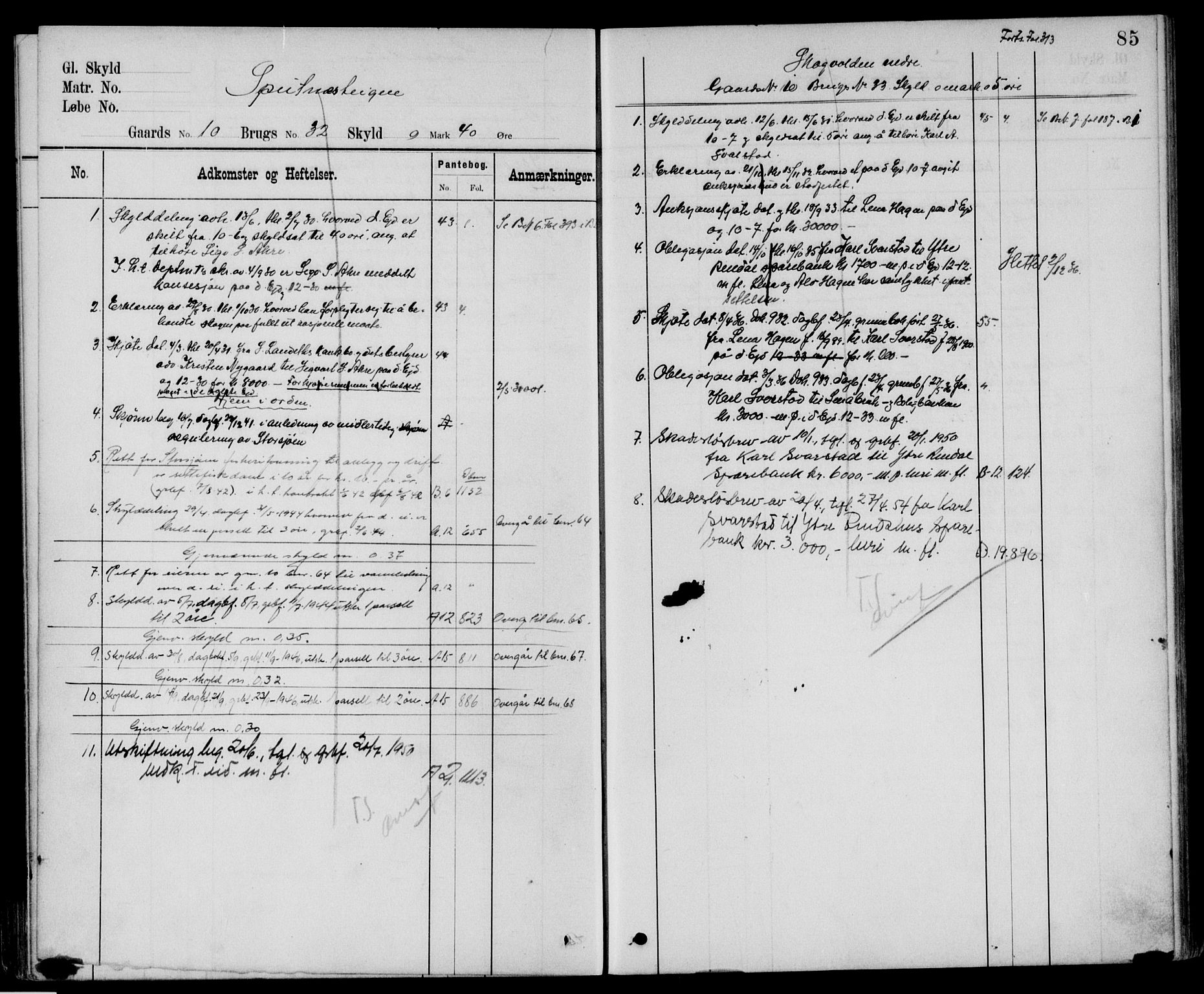 Nord-Østerdal tingrett, AV/SAH-TING-020/H/Ha/Haa/L0013: Panteregister nr. 2, 1909-1956, s. 85