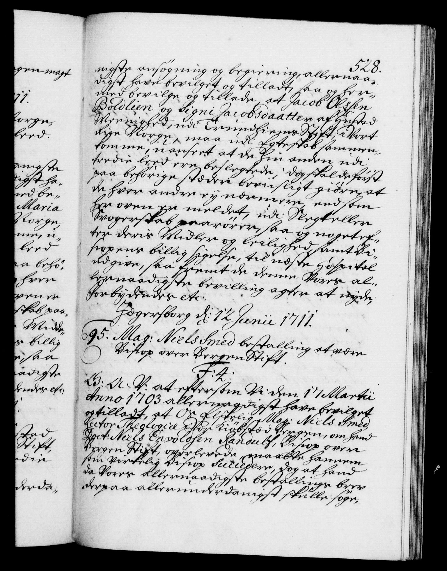 Danske Kanselli 1572-1799, AV/RA-EA-3023/F/Fc/Fca/Fcaa/L0020: Norske registre, 1708-1711, s. 528a
