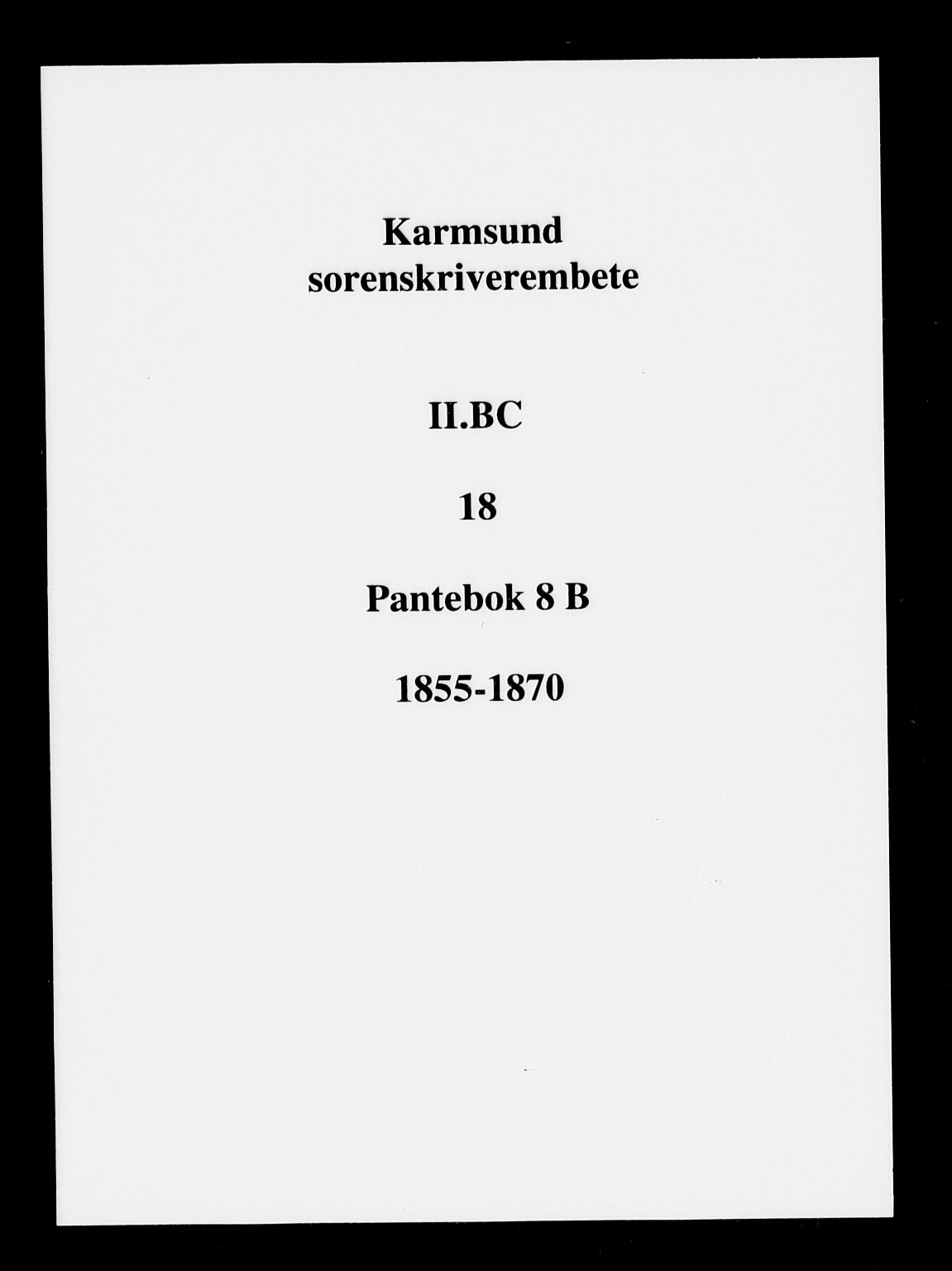Karmsund sorenskriveri, SAST/A-100311/01/II/IIB/L0018: Pantebok nr. 8B, 1861-1866