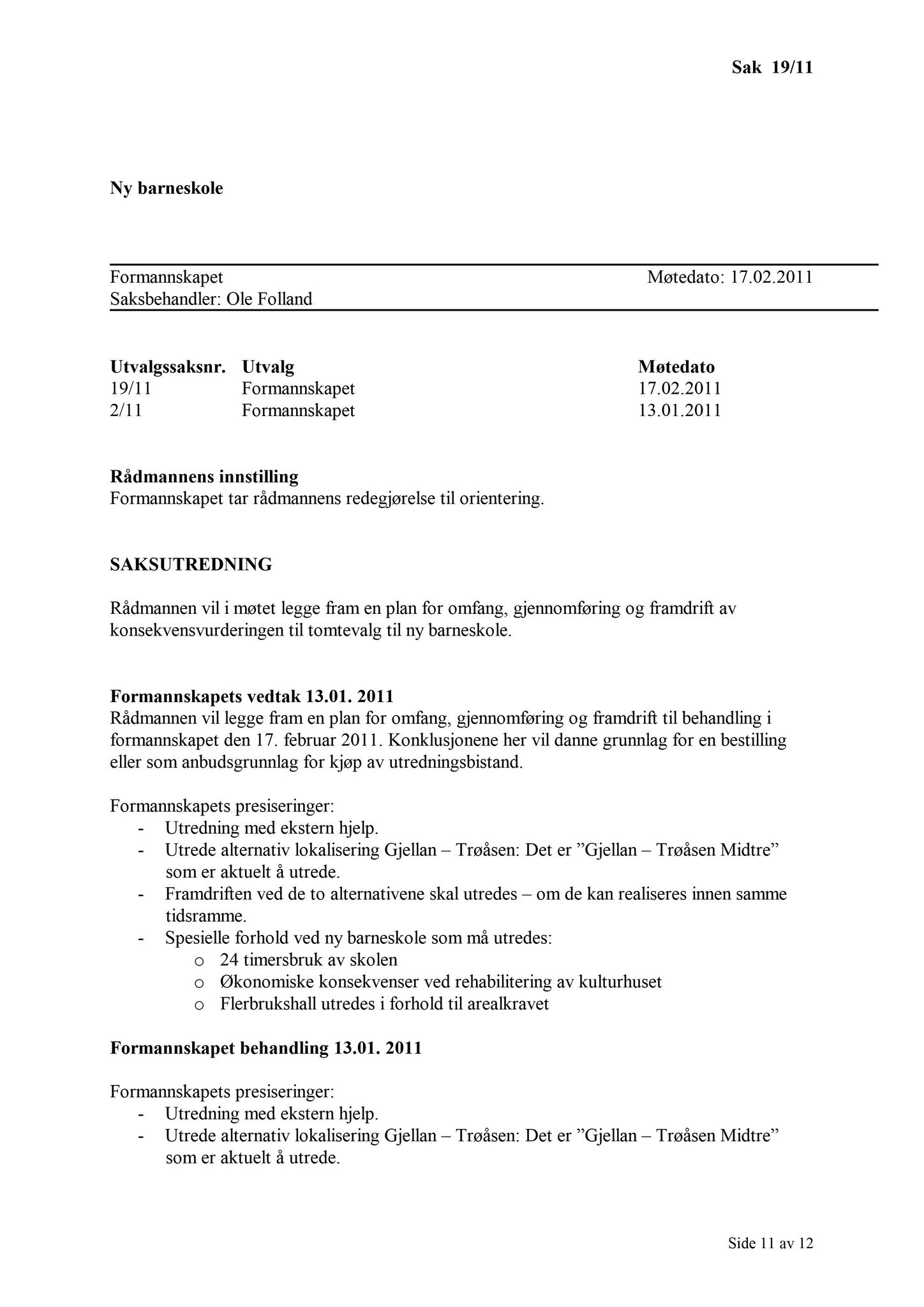 Klæbu Kommune, TRKO/KK/02-FS/L004: Formannsskapet - Møtedokumenter, 2011, s. 224