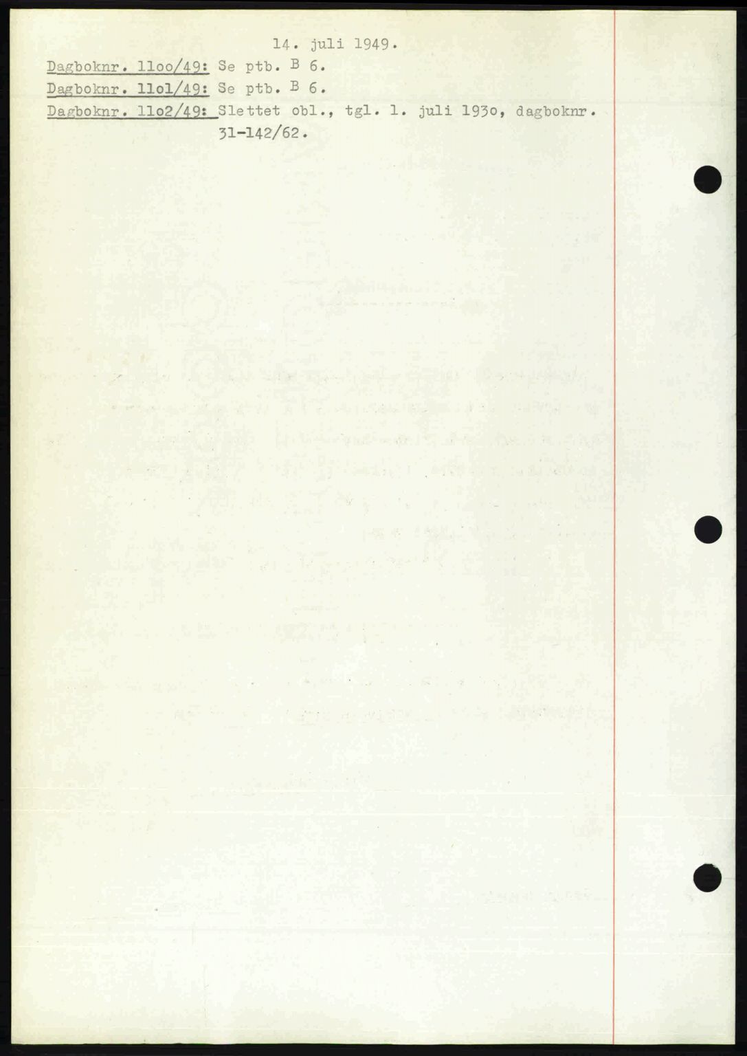 Nedenes sorenskriveri, SAK/1221-0006/G/Gb/Gba/L0061: Pantebok nr. A13, 1949-1949, Dagboknr: 1100/1949