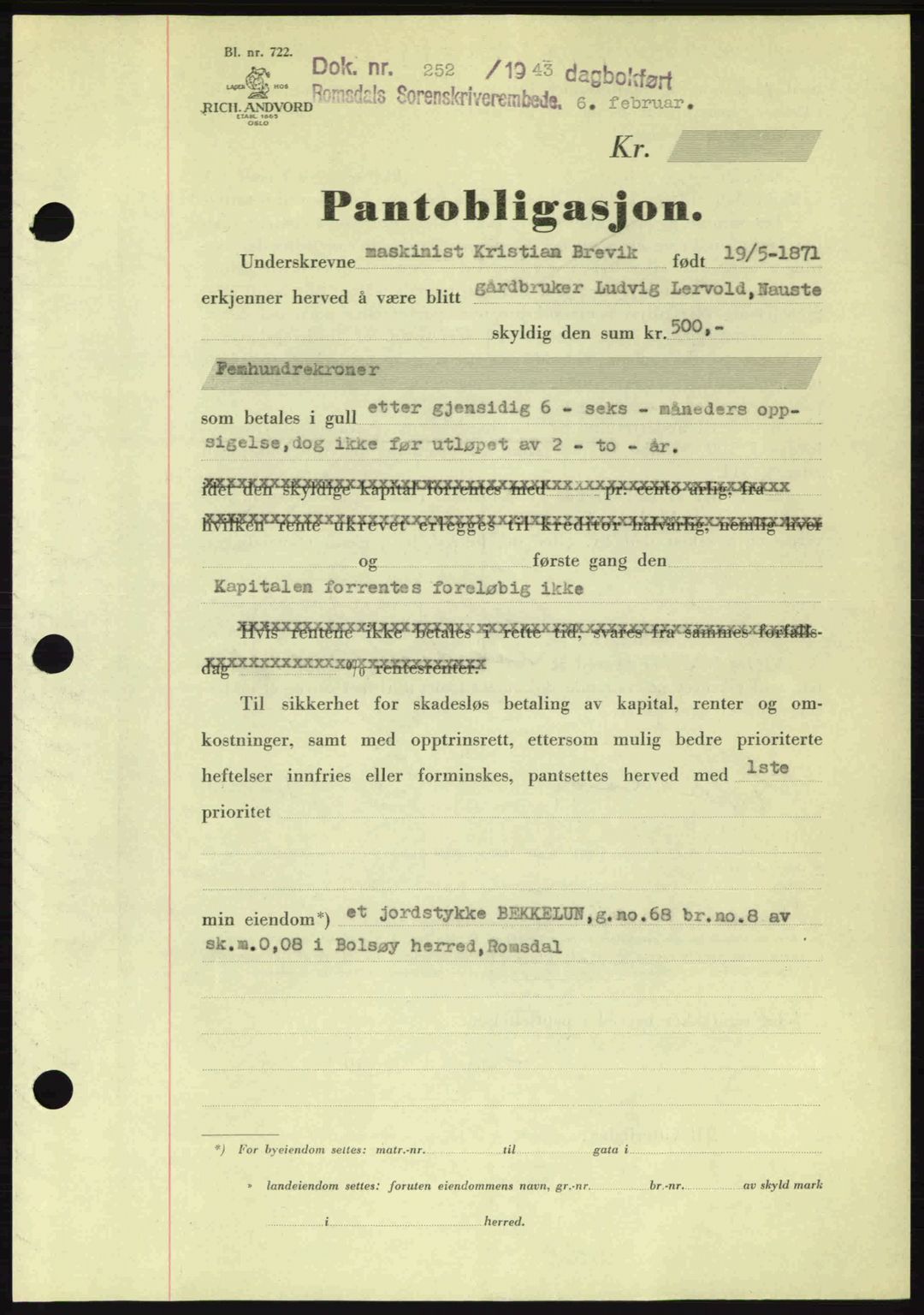 Romsdal sorenskriveri, SAT/A-4149/1/2/2C: Pantebok nr. B2, 1939-1945, Dagboknr: 252/1943