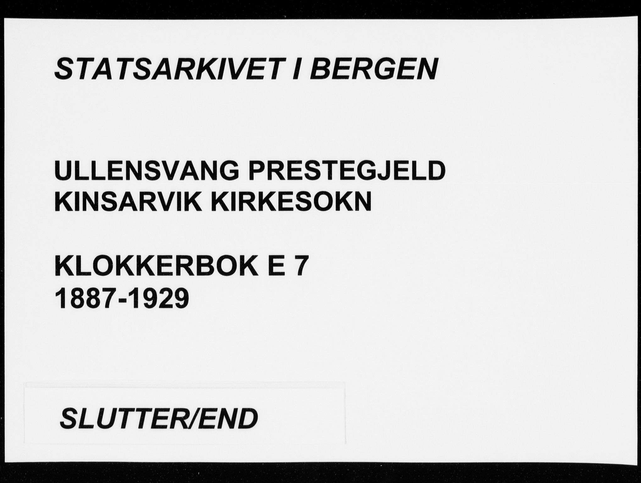 Ullensvang sokneprestembete, SAB/A-78701/H/Hab: Klokkerbok nr. E  7, 1887-1929