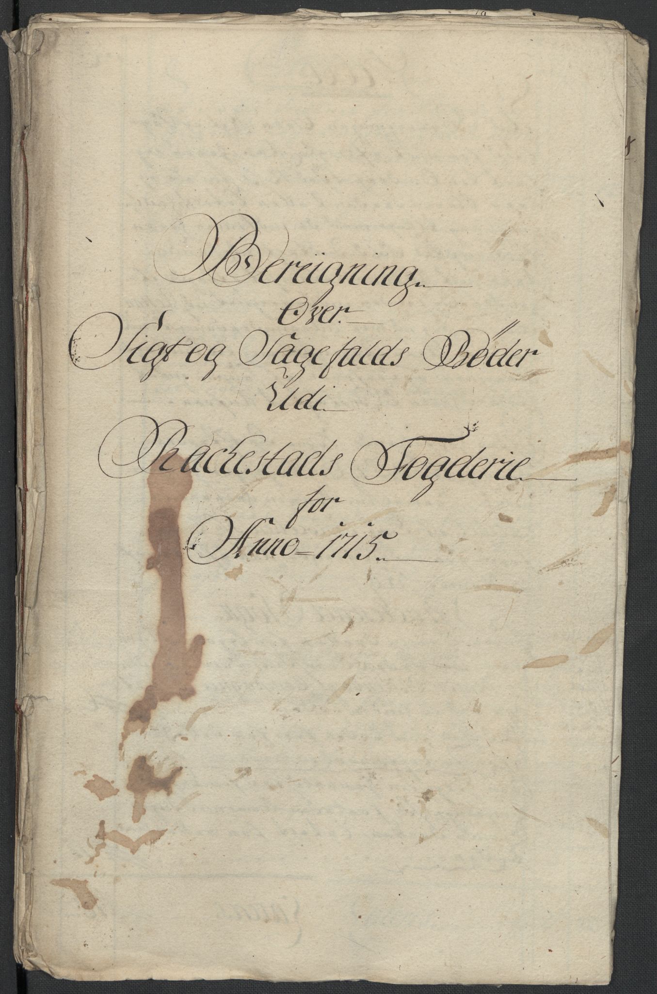 Rentekammeret inntil 1814, Reviderte regnskaper, Fogderegnskap, RA/EA-4092/R07/L0310: Fogderegnskap Rakkestad, Heggen og Frøland, 1715, s. 225