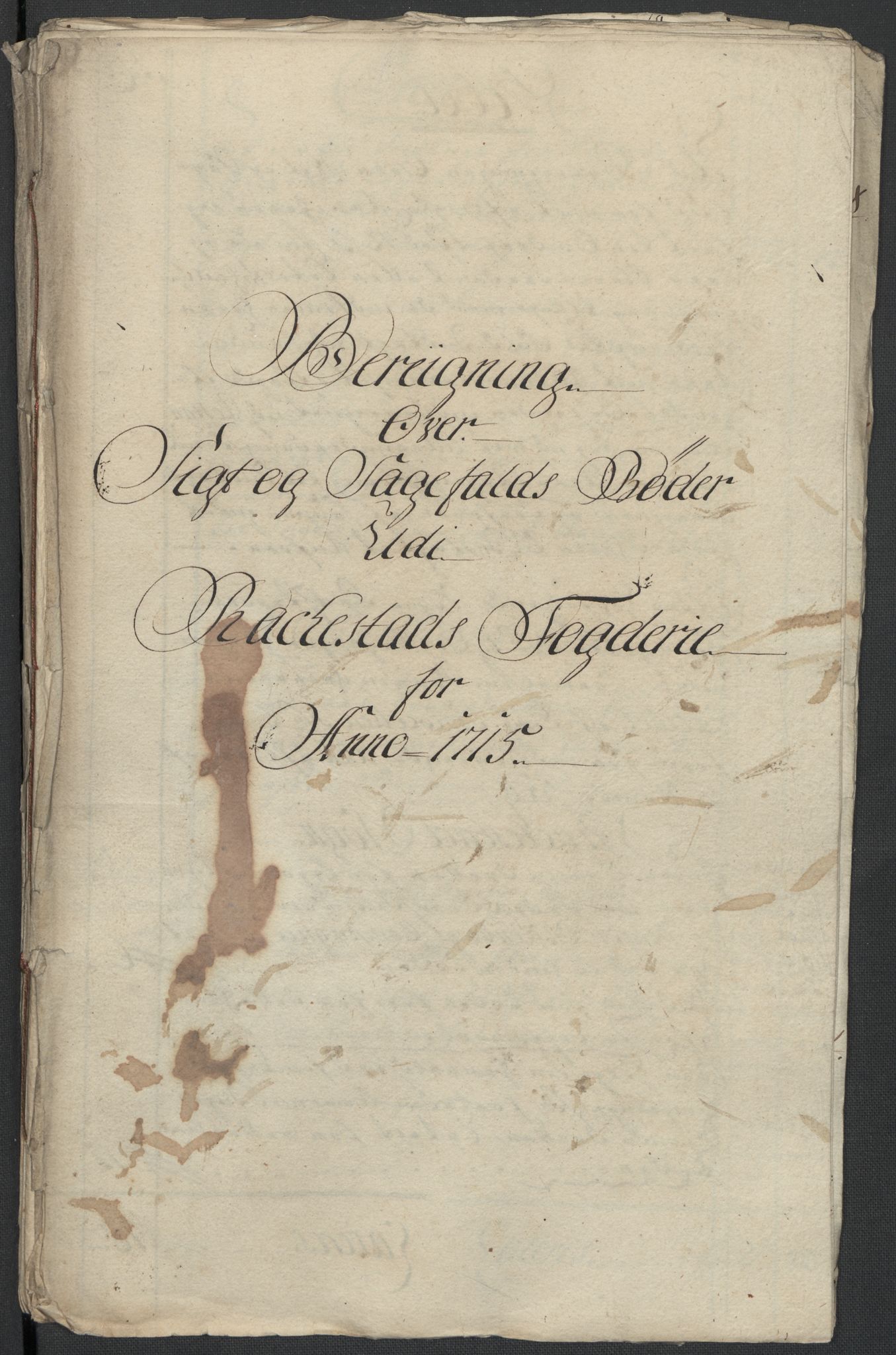 Rentekammeret inntil 1814, Reviderte regnskaper, Fogderegnskap, AV/RA-EA-4092/R07/L0310: Fogderegnskap Rakkestad, Heggen og Frøland, 1715, s. 225