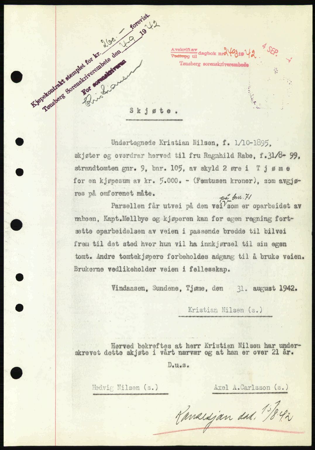 Tønsberg sorenskriveri, AV/SAKO-A-130/G/Ga/Gaa/L0012: Pantebok nr. A12, 1942-1943, Dagboknr: 2493/1942