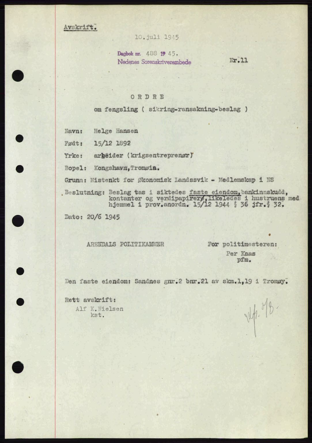Nedenes sorenskriveri, SAK/1221-0006/G/Gb/Gba/L0052: Pantebok nr. A6a, 1944-1945, Dagboknr: 488/1945