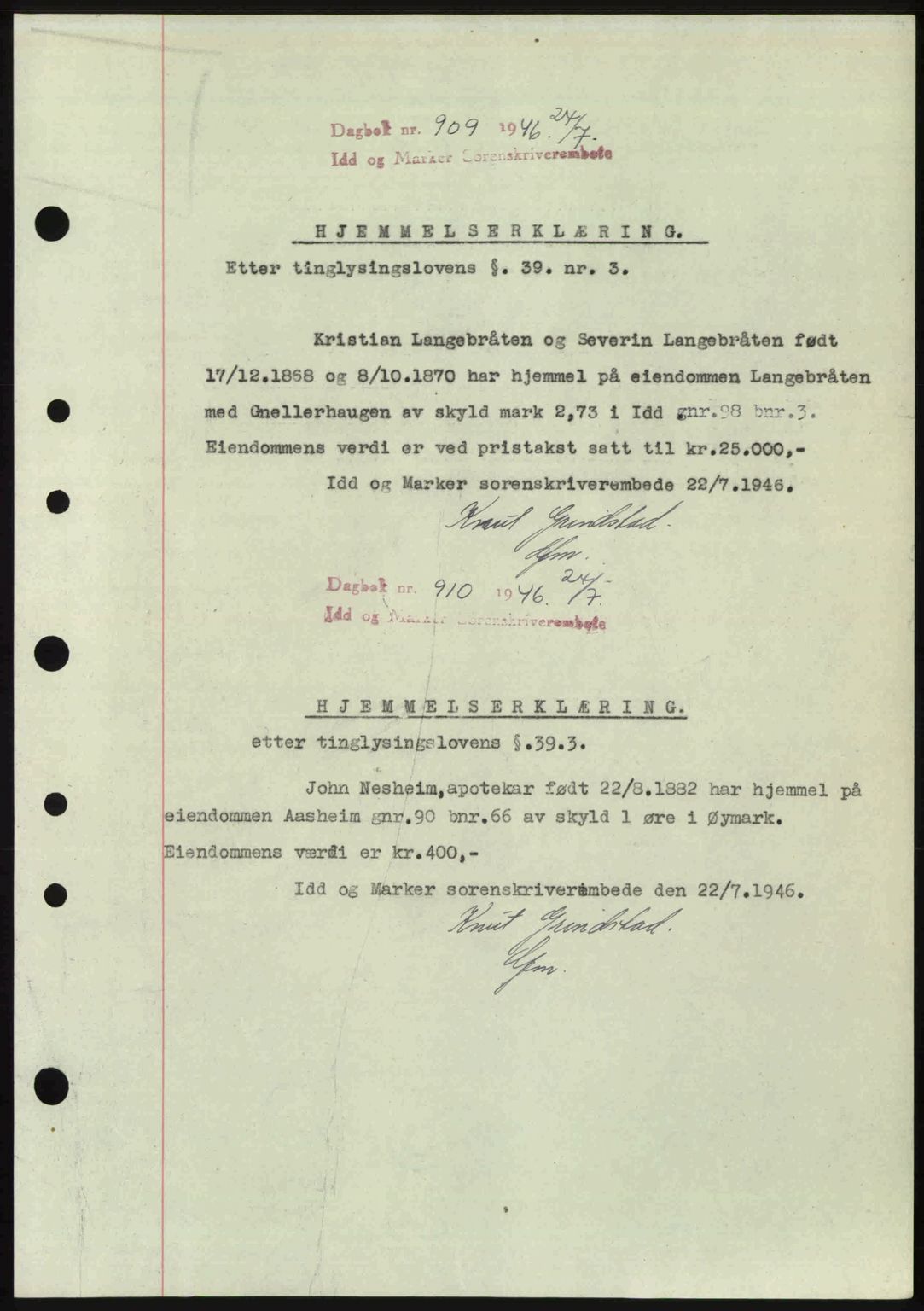 Idd og Marker sorenskriveri, SAO/A-10283/G/Gb/Gbb/L0008: Pantebok nr. A8, 1946-1946, Dagboknr: 909/1946