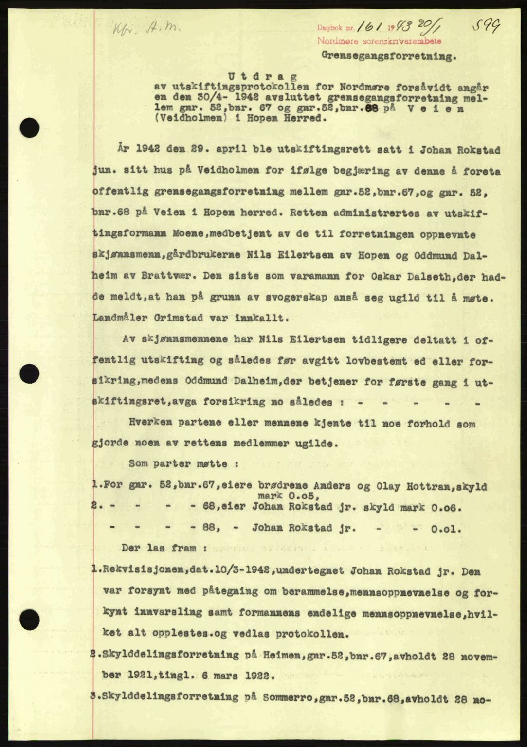 Nordmøre sorenskriveri, AV/SAT-A-4132/1/2/2Ca: Pantebok nr. A94, 1942-1943, Dagboknr: 161/1943