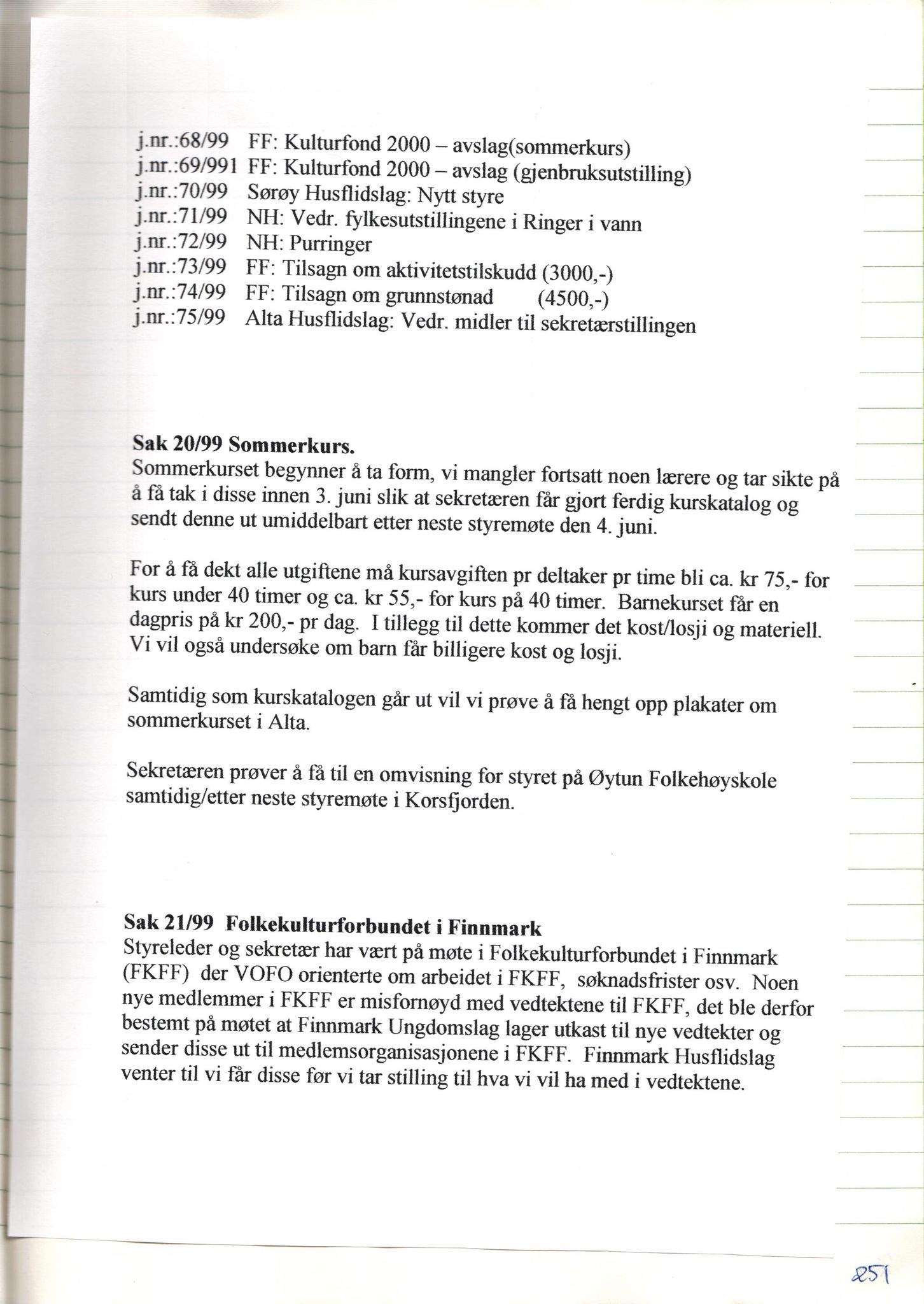 Finnmark Husflidslag, FMFB/A-1134/A/L0004: Møtebok, 1995-2000, s. 257