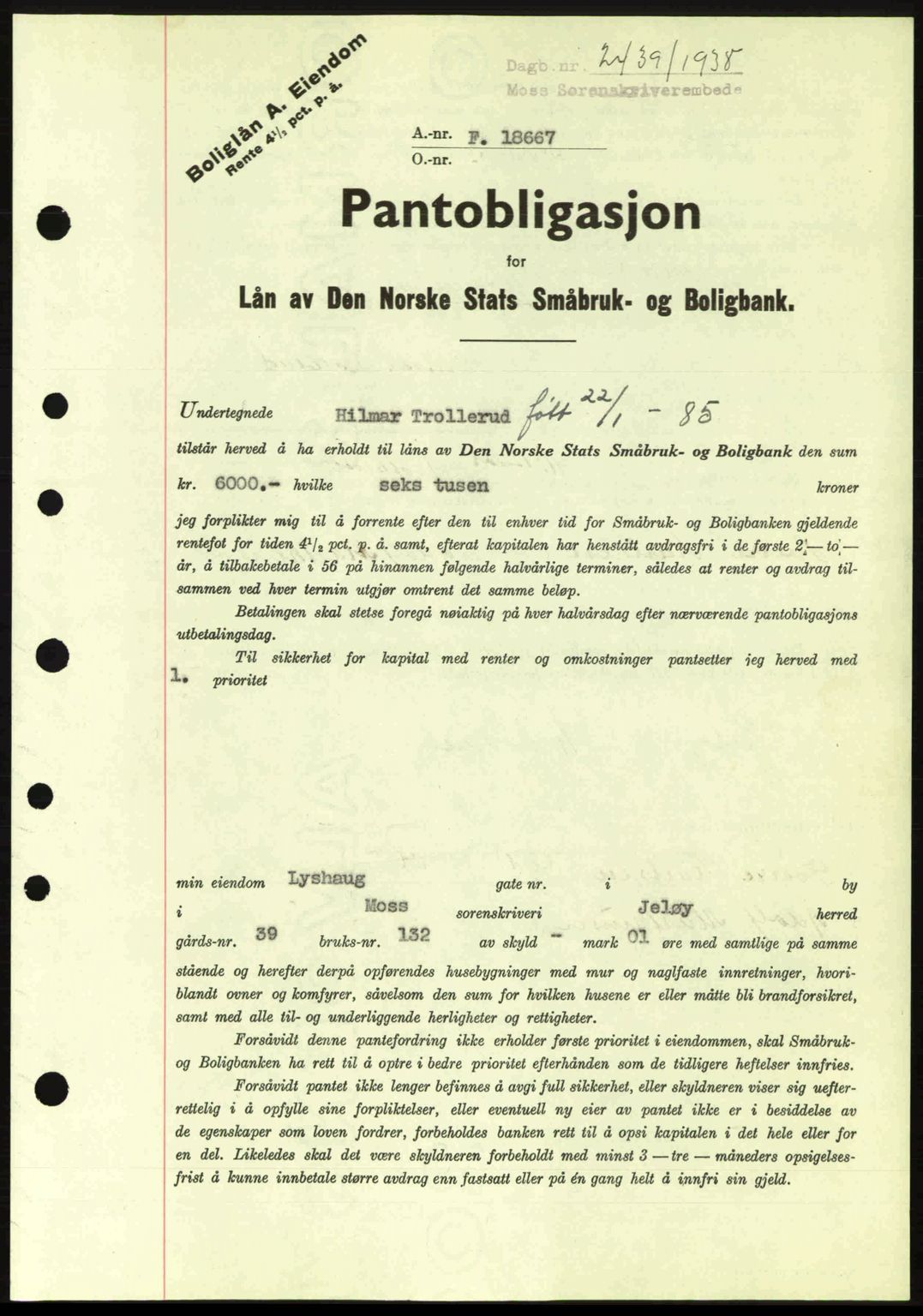 Moss sorenskriveri, SAO/A-10168: Pantebok nr. B6, 1938-1938, Dagboknr: 2439/1938