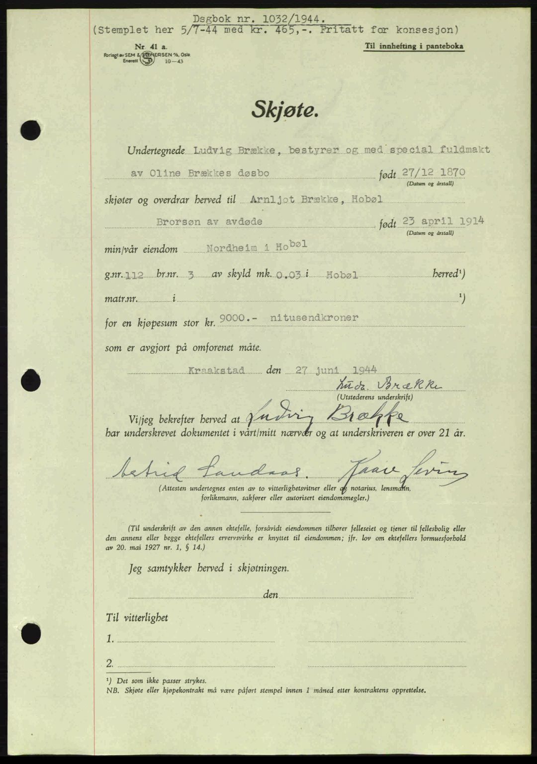 Moss sorenskriveri, SAO/A-10168: Pantebok nr. A12, 1943-1944, Dagboknr: 1032/1944