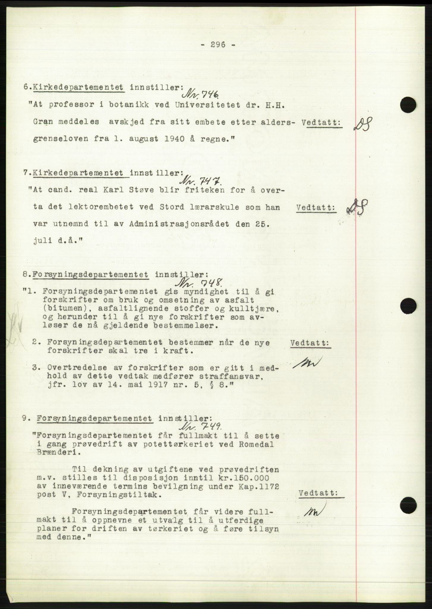 Administrasjonsrådet, RA/S-1004/A/L0002: Vedtaksprotokoll 16/4-25/9, 1940, s. 300