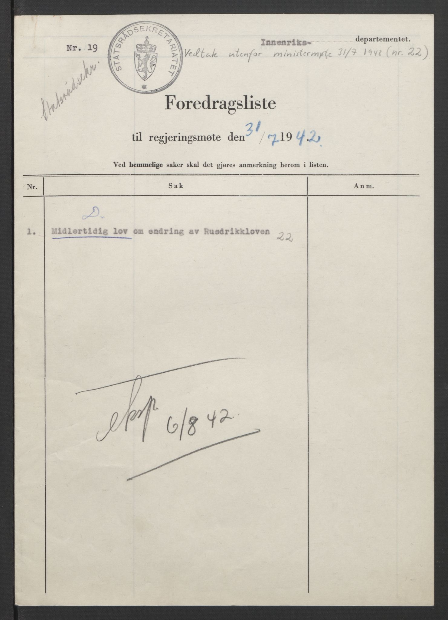 NS-administrasjonen 1940-1945 (Statsrådsekretariatet, de kommisariske statsråder mm), AV/RA-S-4279/D/Db/L0090: Foredrag til vedtak utenfor ministermøte, 1942-1945, s. 28