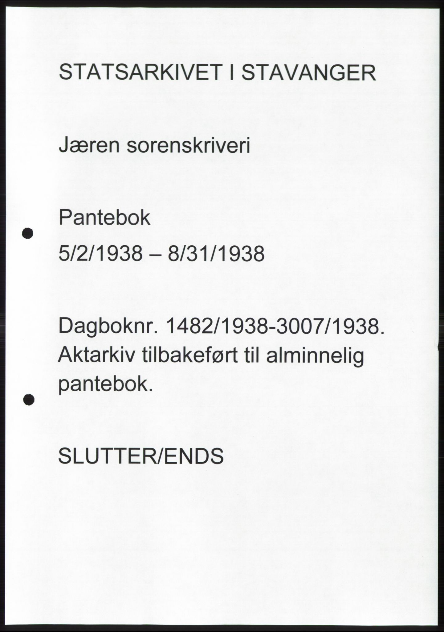 Jæren sorenskriveri, AV/SAST-A-100310/03/G/Gba/L0071: Pantebok, 1938-1938