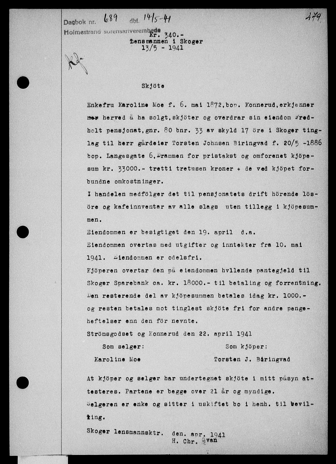 Holmestrand sorenskriveri, SAKO/A-67/G/Ga/Gaa/L0053: Pantebok nr. A-53, 1941-1941, Dagboknr: 689/1941