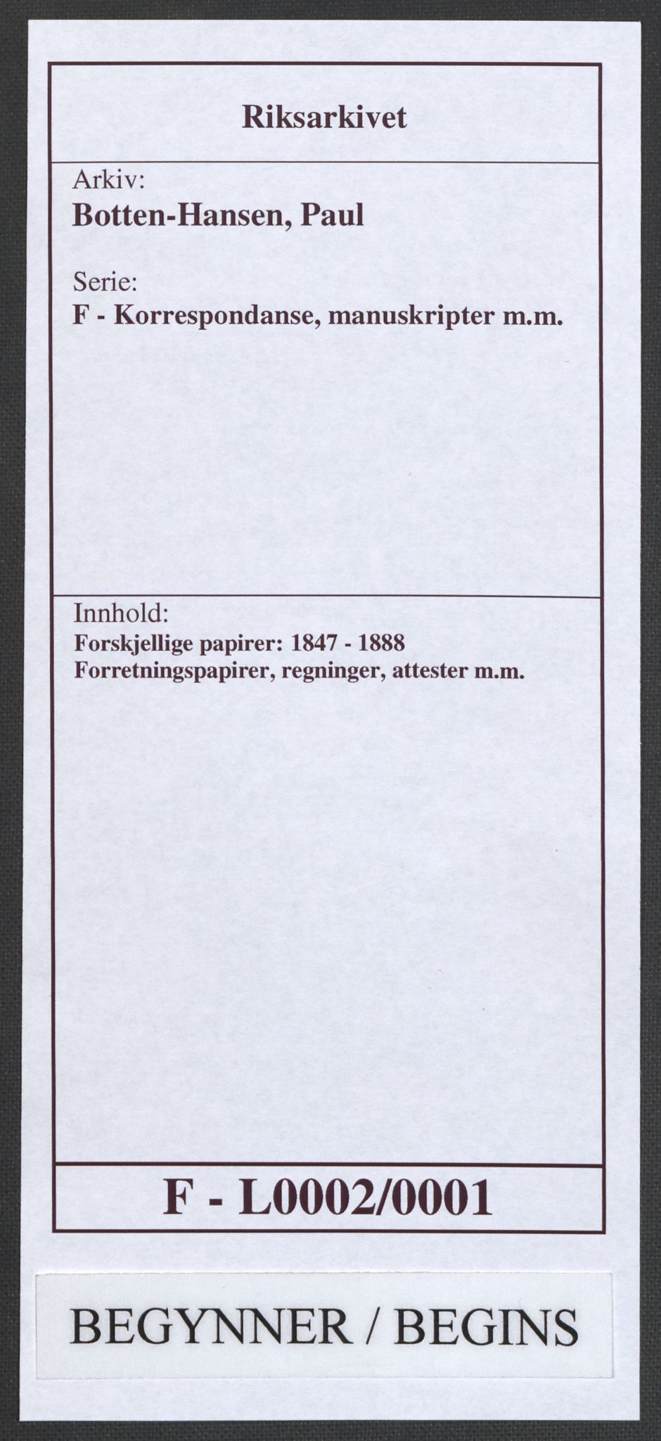 Botten-Hansen, Paul, AV/RA-PA-0017/F/L0002/0001: Forskjellige papirer: / Forretningspapirer, regninger, attester m.m., 1824-1869, s. 1