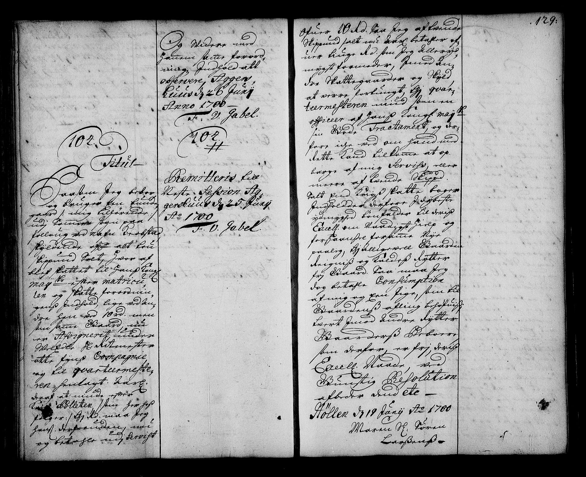 Stattholderembetet 1572-1771, AV/RA-EA-2870/Ae/L0011: Supplikasjons- og resolusjonsprotokoll, 1699-1700, s. 128b-129a