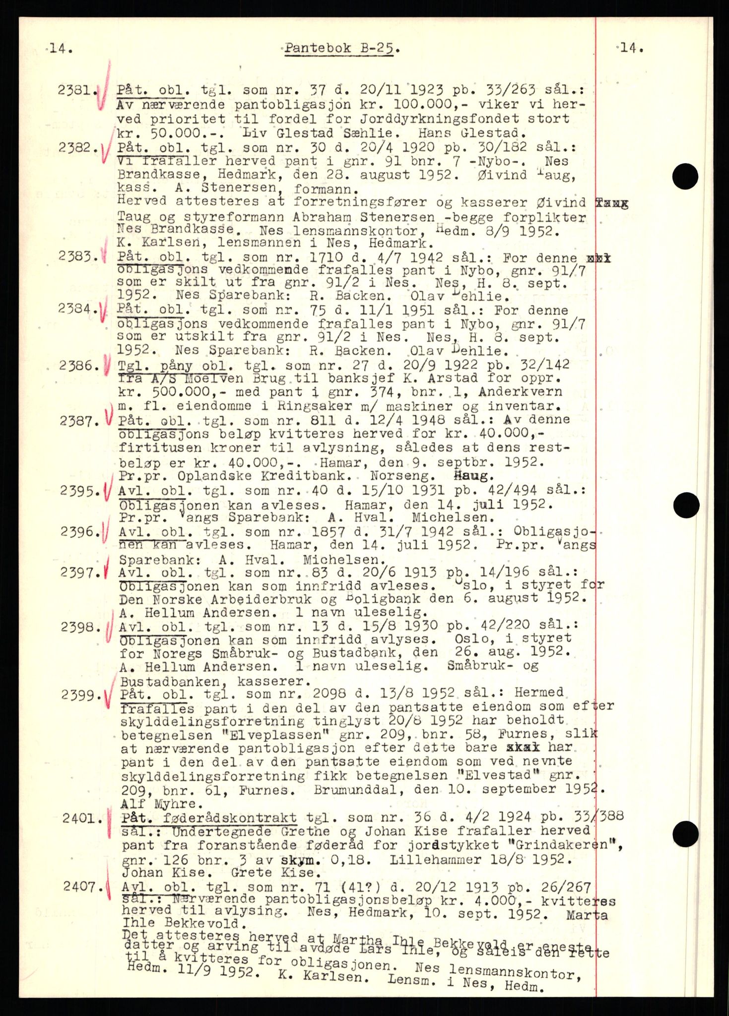 Nord-Hedmark sorenskriveri, SAH/TING-012/H/Hb/Hbf/L0025: Pantebok nr. B25, 1952-1952, Dagboknr: 2381/1952