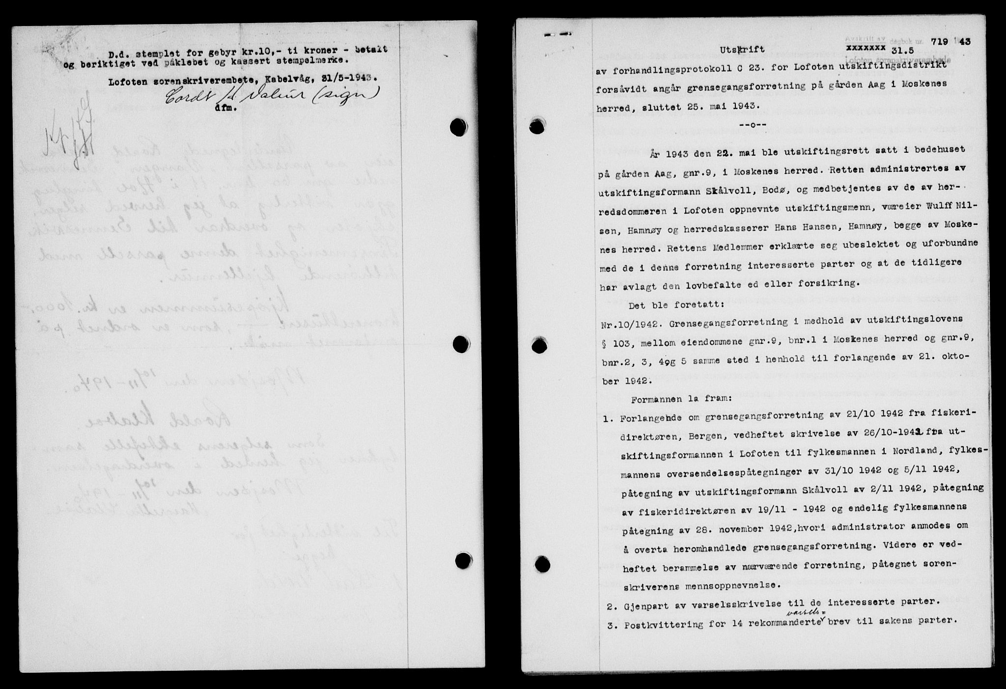 Lofoten sorenskriveri, SAT/A-0017/1/2/2C/L0011a: Pantebok nr. 11a, 1943-1943, Dagboknr: 719/1943
