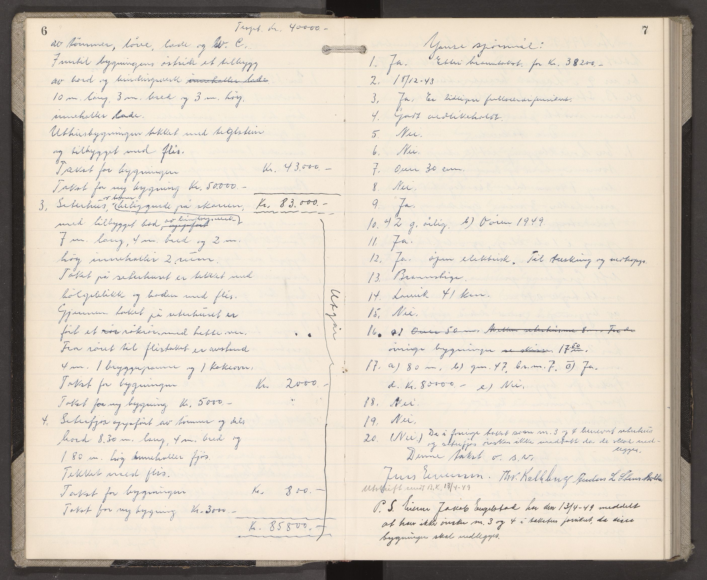 Lardal lensmannskontor, AV/SAKO-A-539/Y/Yb/Yba/L0003: Branntakstprotokoll, 1949-1953, s. 6-7