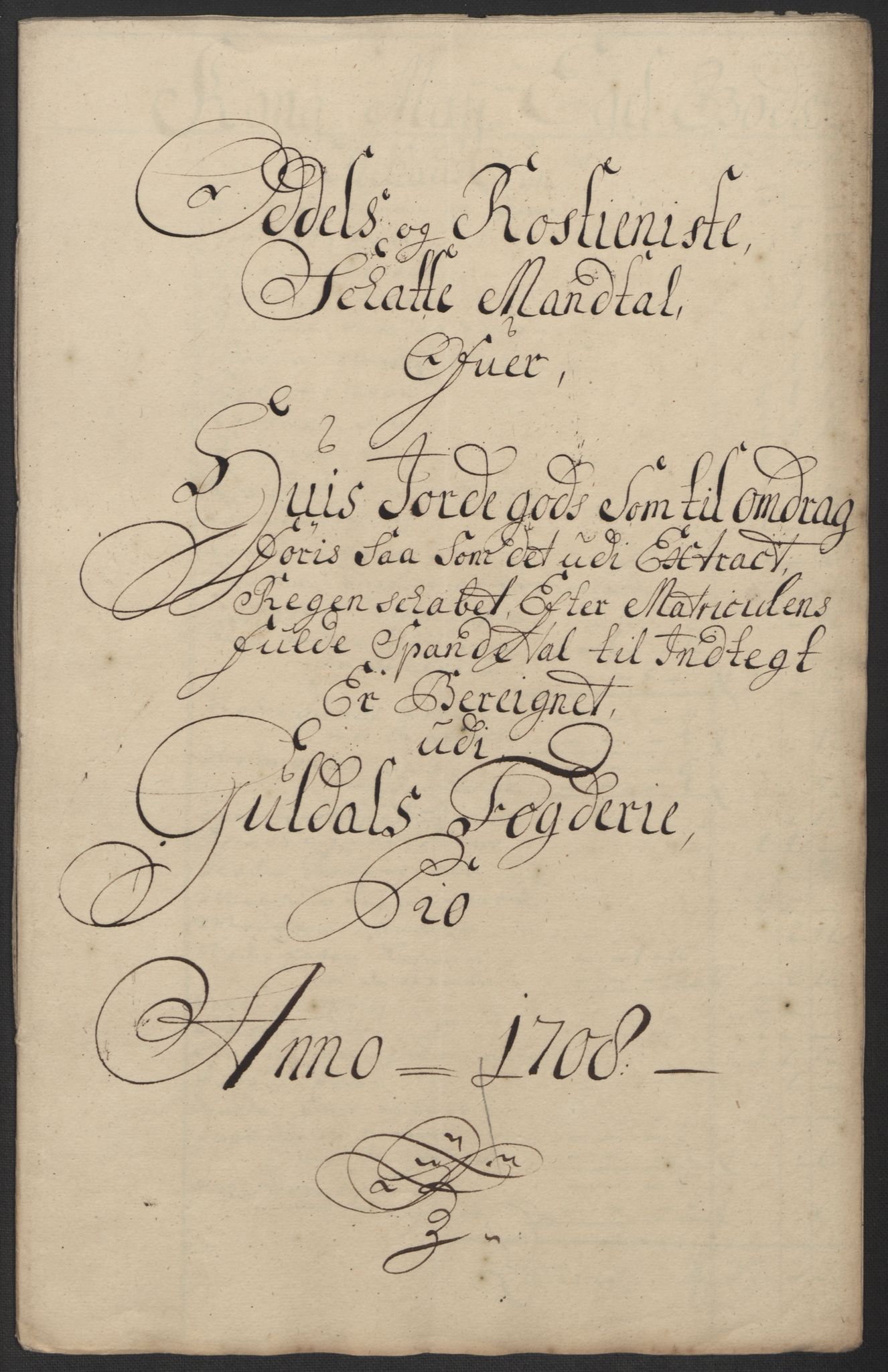 Rentekammeret inntil 1814, Reviderte regnskaper, Fogderegnskap, RA/EA-4092/R60/L3958: Fogderegnskap Orkdal og Gauldal, 1708, s. 387