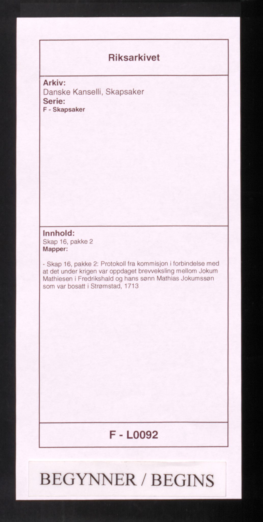 Danske Kanselli, Skapsaker, RA/EA-4061/F/L0092: Skap 16, pakke 2, 1713