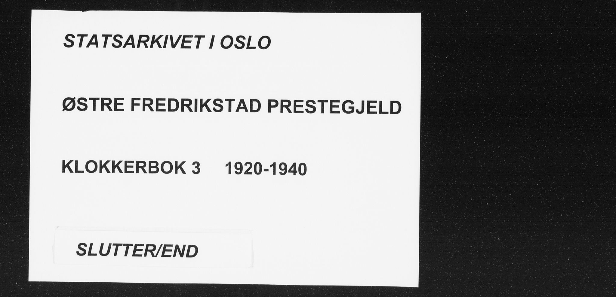 Østre Fredrikstad prestekontor Kirkebøker, SAO/A-10907/G/Ga/L0003: Klokkerbok nr. 3, 1920-1940