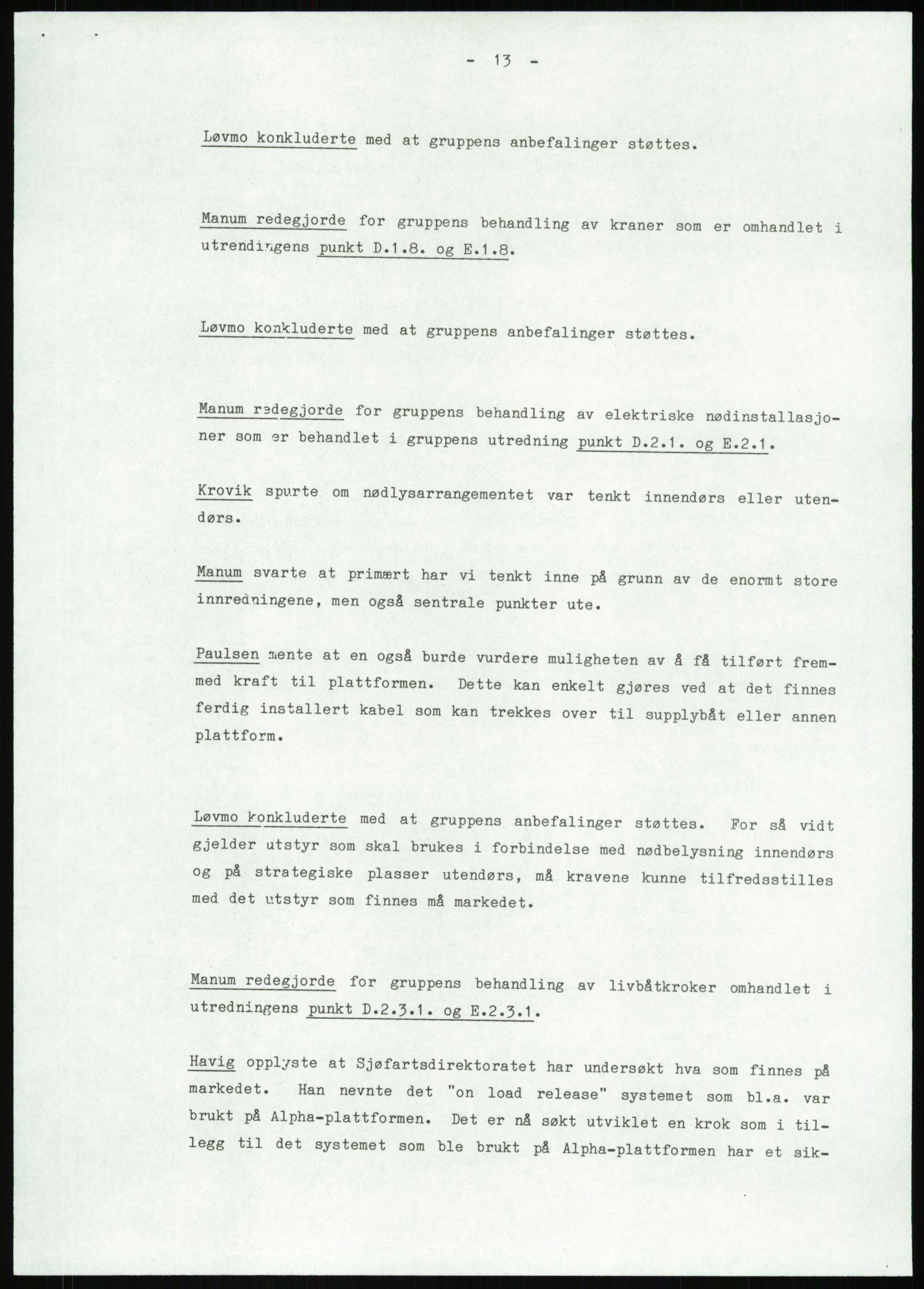 Justisdepartementet, Granskningskommisjonen ved Alexander Kielland-ulykken 27.3.1980, AV/RA-S-1165/D/L0013: H Sjøfartsdirektoratet og Skipskontrollen (H25-H43, H45, H47-H48, H50, H52)/I Det norske Veritas (I34, I41, I47), 1980-1981, s. 184