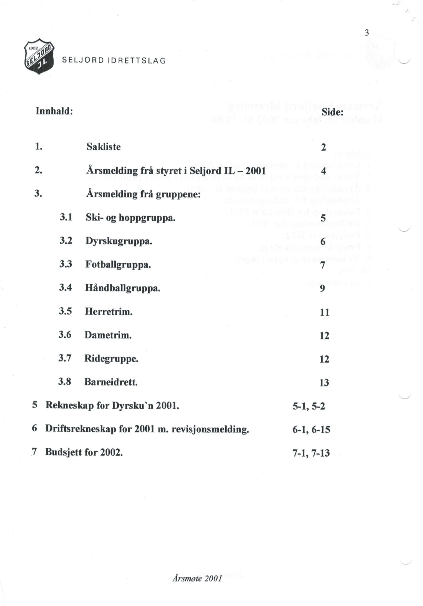 Seljord Idrettslag, VTM/A-1034/A/Ab/L0003: Årsmeldingar, 2001, s. 3