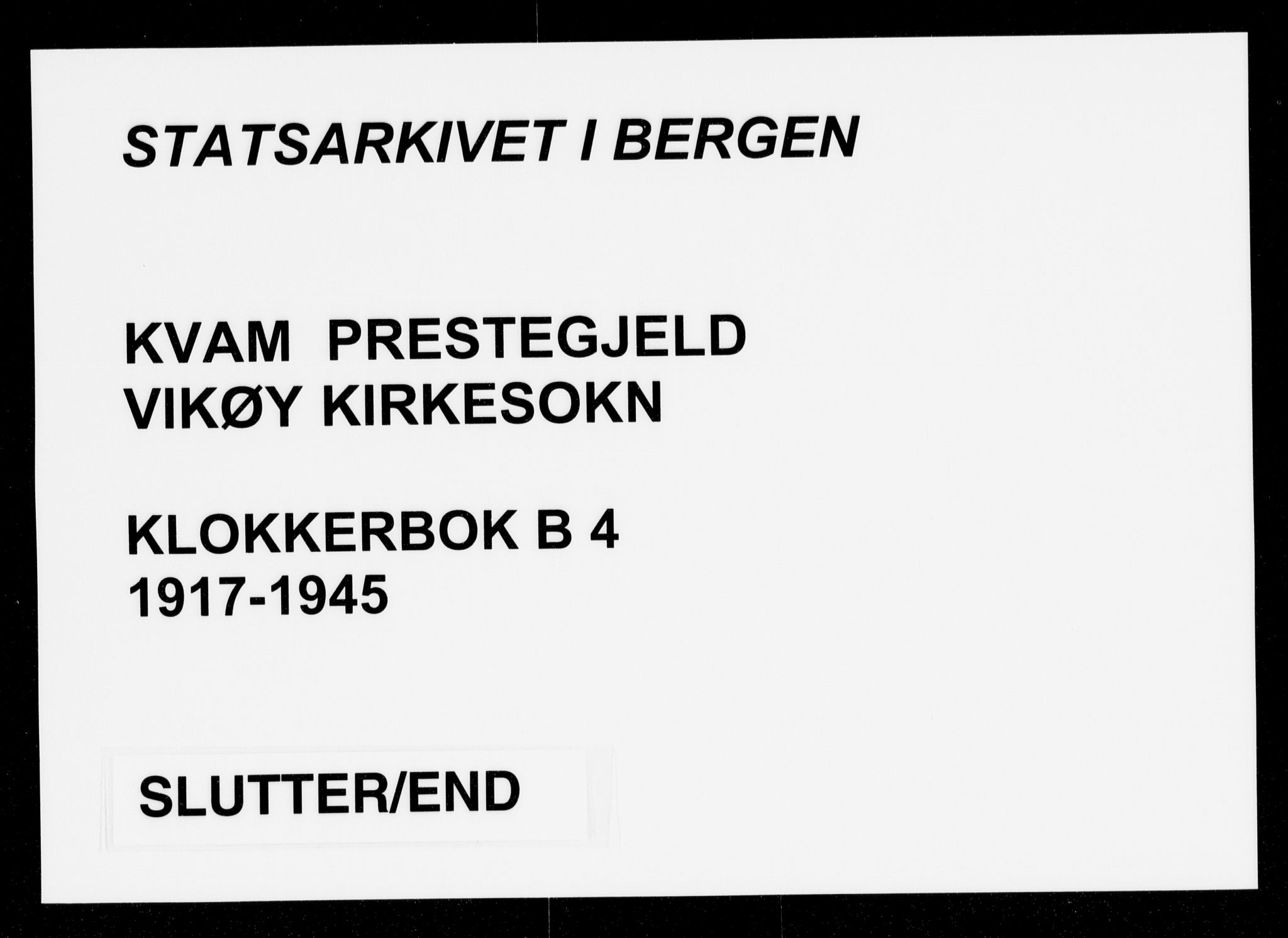 Kvam sokneprestembete, AV/SAB-A-76201/H/Hab: Klokkerbok nr. B 4, 1917-1945