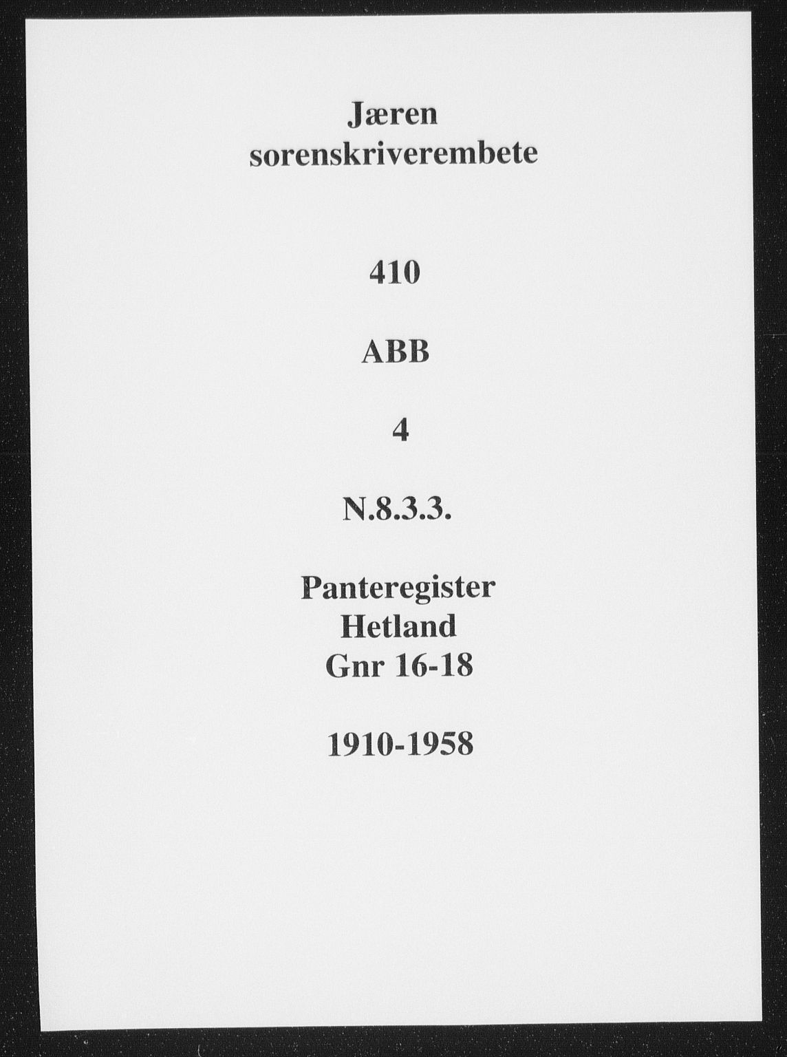 Jæren sorenskriveri, SAST/A-100310/01/4/41/41ABB/L0004: Panteregister nr. 41 ABB4, 1910