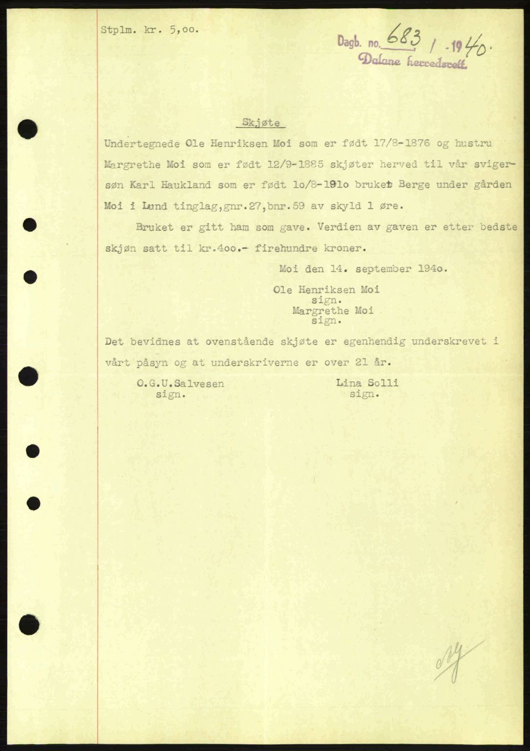 Dalane sorenskriveri, SAST/A-100309/02/G/Gb/L0044: Pantebok nr. A5, 1940-1941, Dagboknr: 683/1940