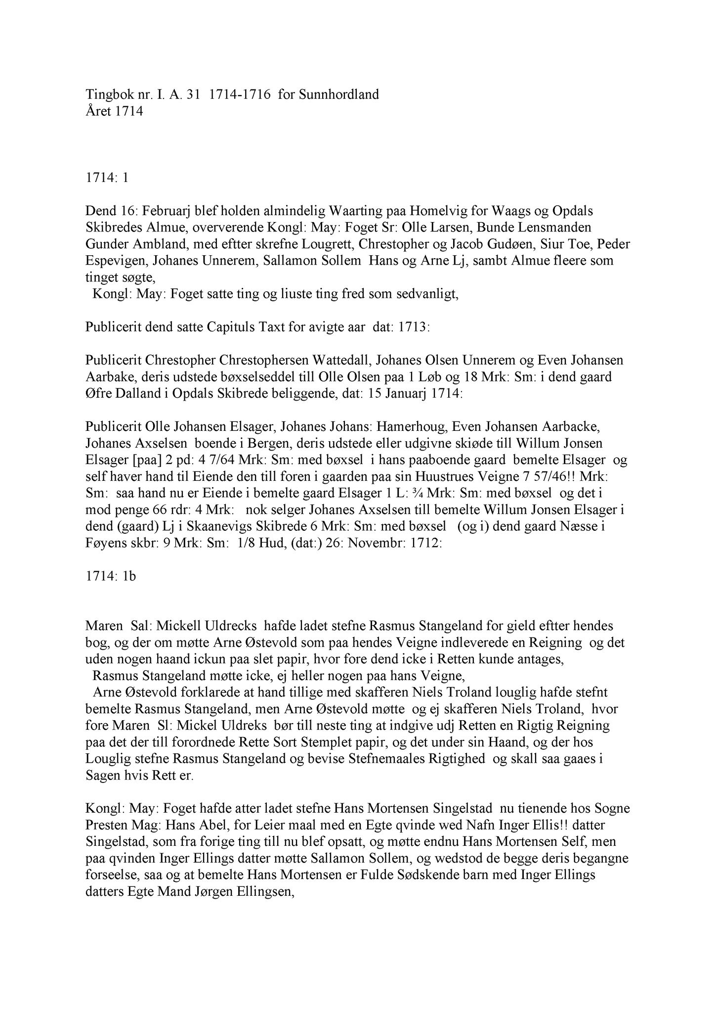 Samling av fulltekstavskrifter, SAB/FULLTEKST/A/12/0031: Sunnhordland sorenskriveri, tingbok nr. A 31, 1714-1716