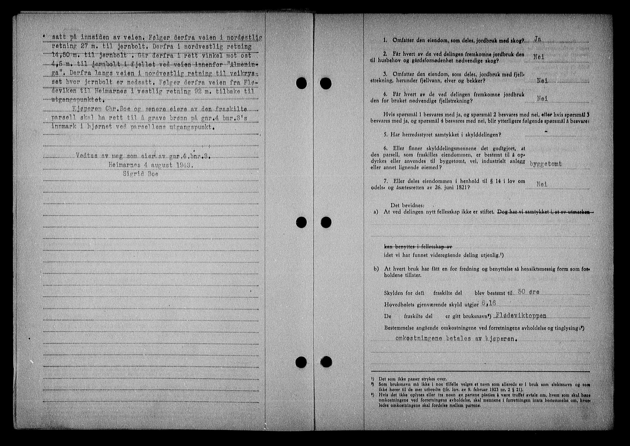 Nedenes sorenskriveri, SAK/1221-0006/G/Gb/Gba/L0051: Pantebok nr. A-V, 1943-1944, Dagboknr: 714/1943